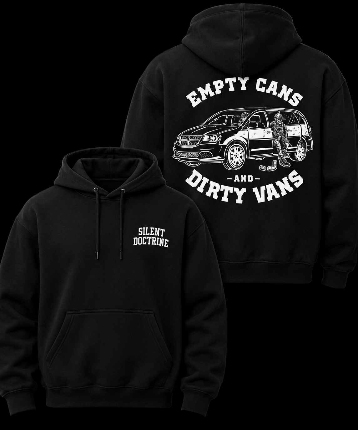 Empty Cans and Dirty Vans Hoodie Pre-Order